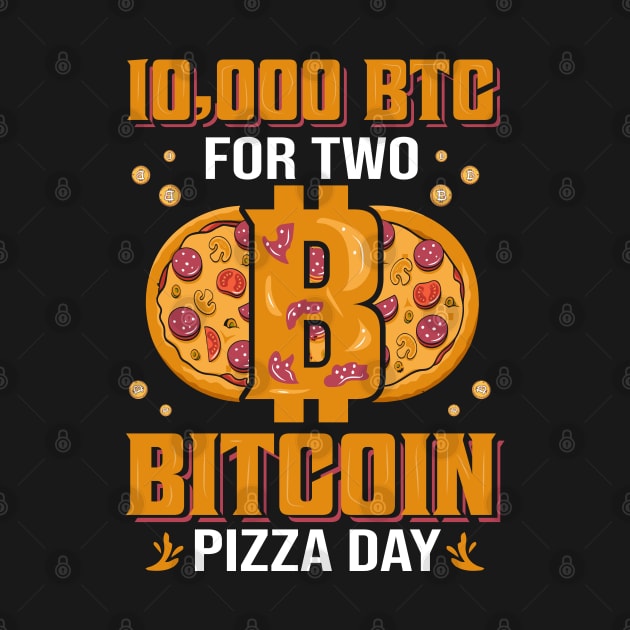 10000 bitcoin for two pizza funny bitcoin humor pizza over bitcoin crypto gift by BadDesignCo