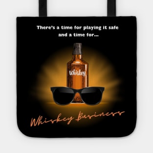 Whiskey Business Tote