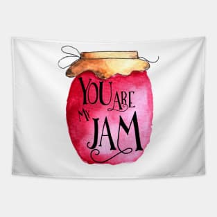 You are my Jam Tapestry