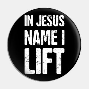 Lift - Gift For Christian Workout Gym Fans Pin