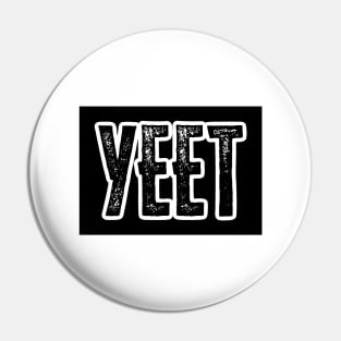 Yeet Pin