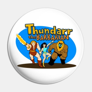 Thundarr Pin