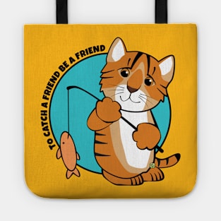 To Catch a Friend Fish and Tiger Cat Tote