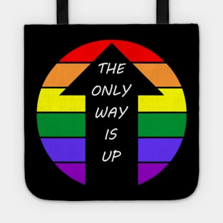 The Only Way Is Up Gay Pride Tote