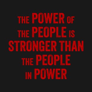 Power of The People T-Shirt