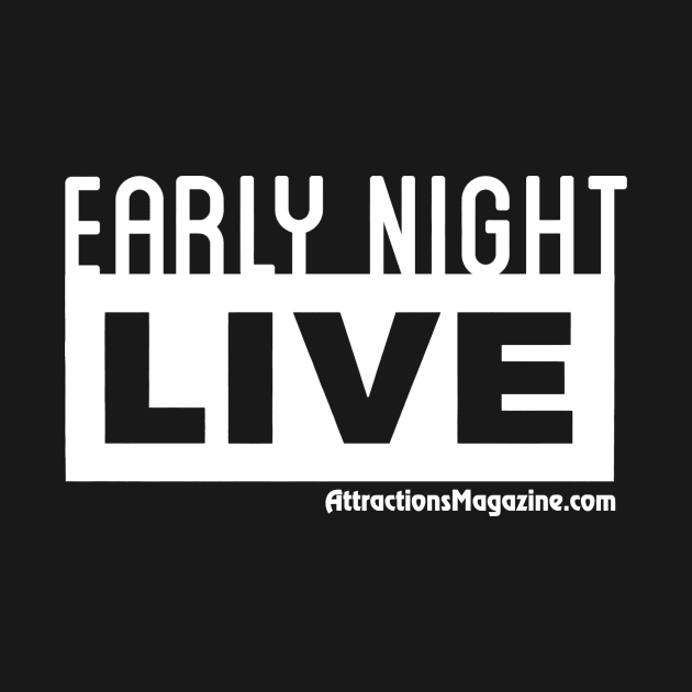 Early Night Live by Attractions Magazine