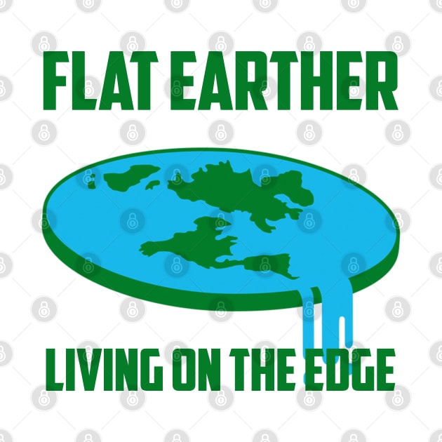 Living on the Edge: Flat Earth by sketchfiles