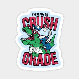 I'm Ready to Crush 1st Grade // Funny Back to School T-Rex Magnet