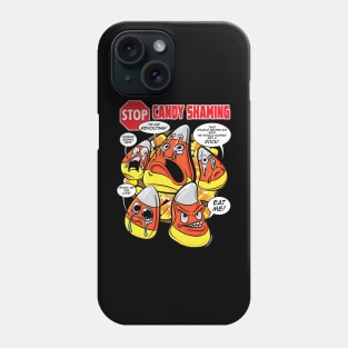 Stop Candy Shaming Phone Case