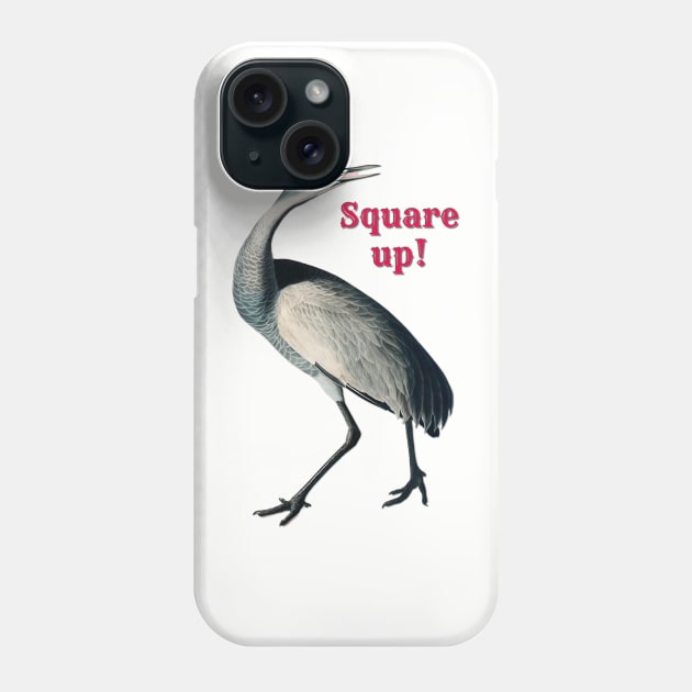 Square Up Heron Phone Case by yaywow