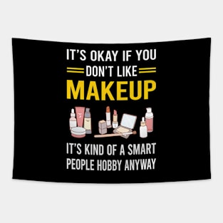 Smart People Hobby Makeup Tapestry