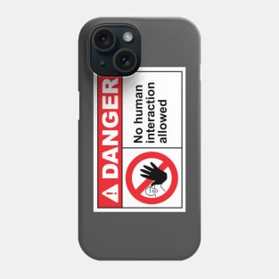 No human interaction - Daily Introvert Phone Case