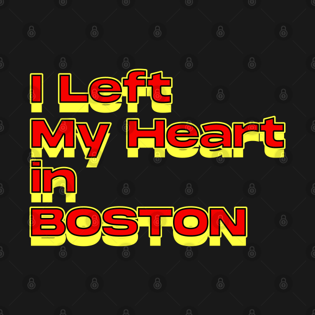 I Left My Heart in Boston by Innboy