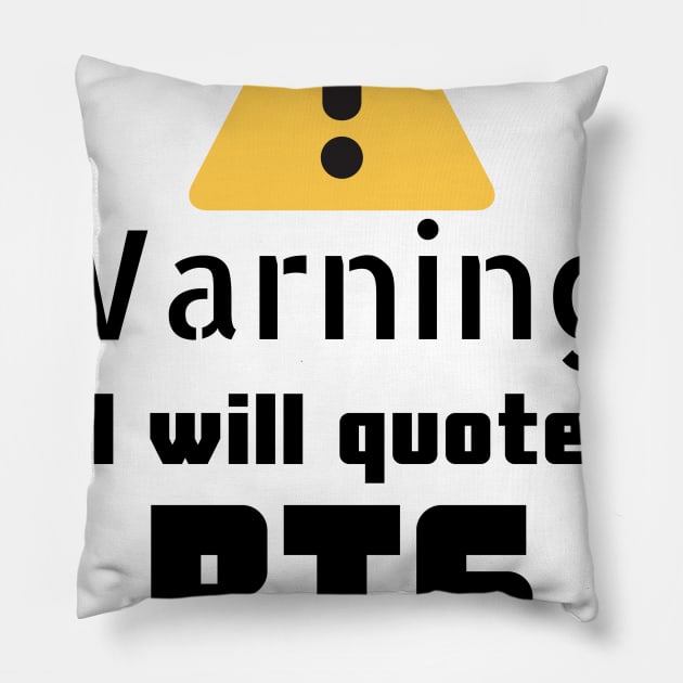 BTS quotes Warning Pillow by DennisMcCarson