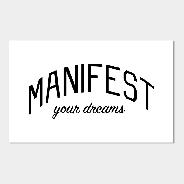 Manifest Your Dreams Motivational Message Manifest Your Dreams