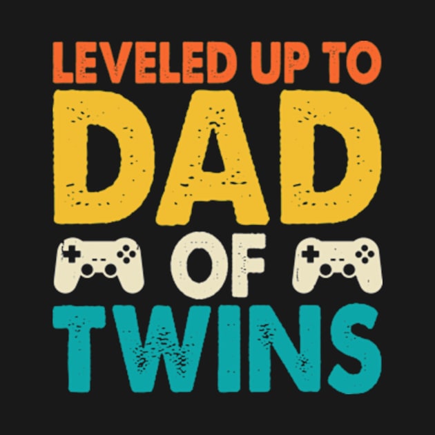 Leveled up to Dad Of Twins Video Gamer Gaming by Shrtitude