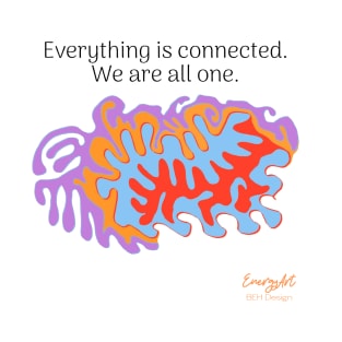 Everything is connected T-Shirt