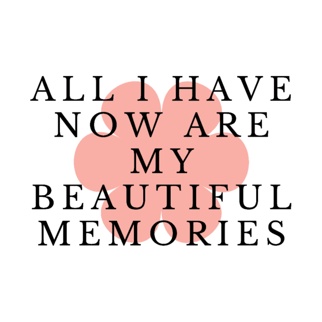 All I have now are my beautiful memories by 0.4MILIANI