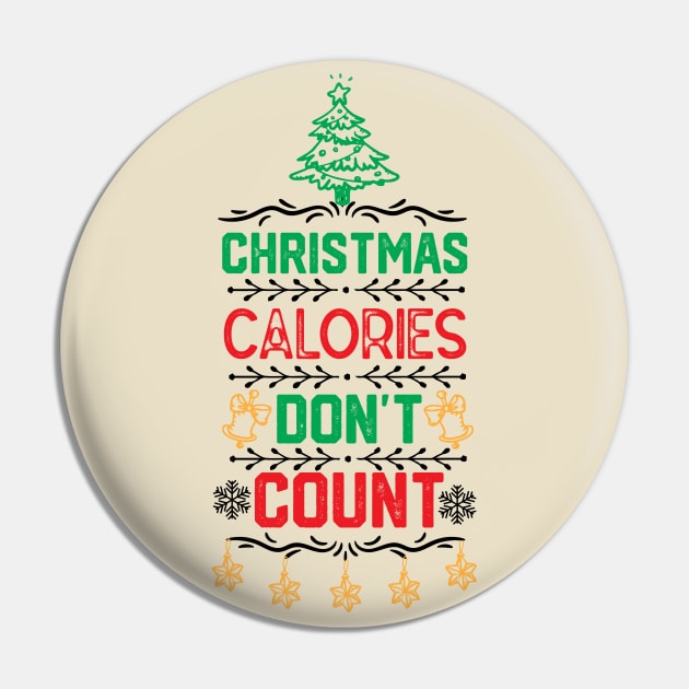 Funny Christmass Calories Saying - Christmas Calories Don't Count - Christmas Jokes Quotes Pin by KAVA-X