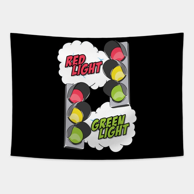 Red light green light Tapestry by Nerdy
