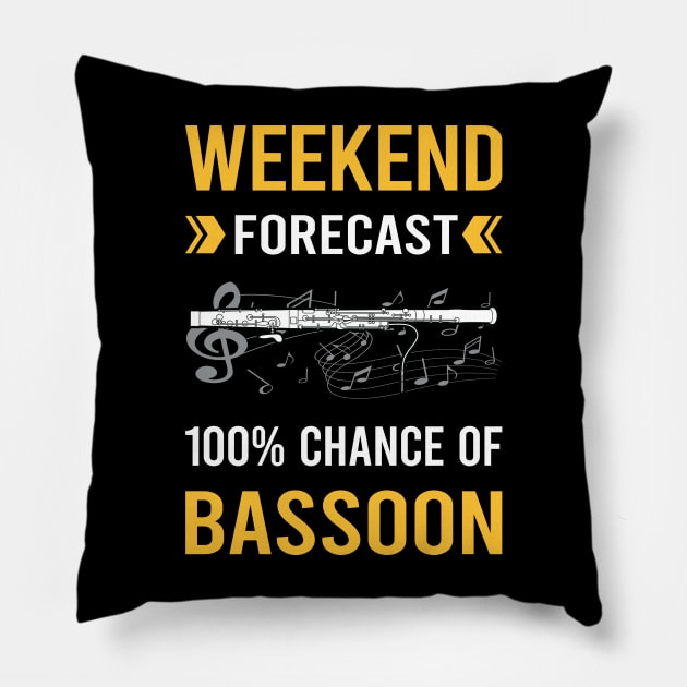 Weekend Forecast Bassoon Bassoonist Pillow by Good Day