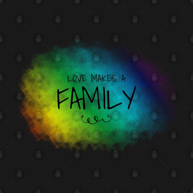 Love Makes a Family, LGBTQ, Valentine's Day by Wanderer Bat