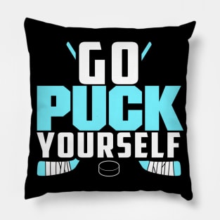 Go Puck Yourself Ice Hockey Pillow