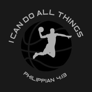 i CAN DO ALL THINGS T-Shirt