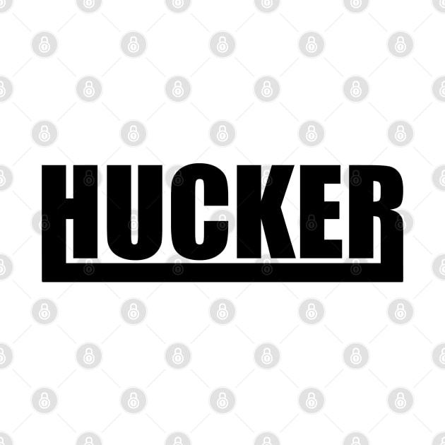 HUCKER FULL UNDERLINE by Hucker Apparel