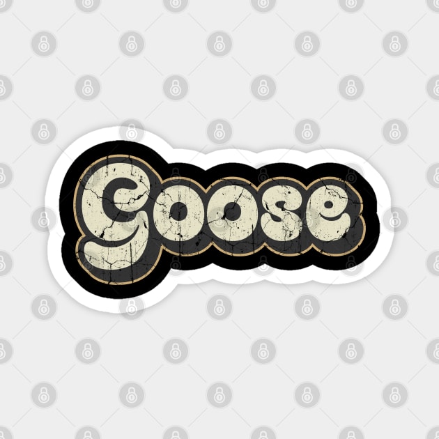 Goose - Vintage Text Magnet by Arestration