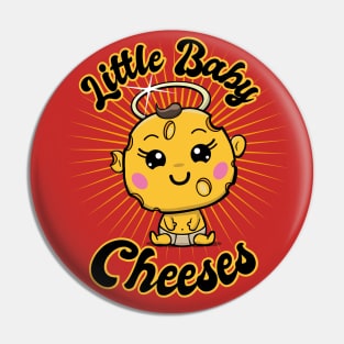 Baby Cheeses Pin