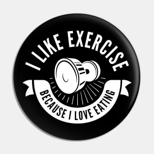 I Like Exercise Pin