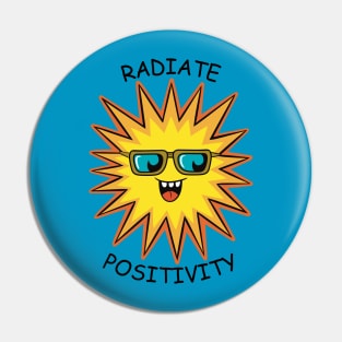 Radiate Positivity Funny Happy Sun Pin