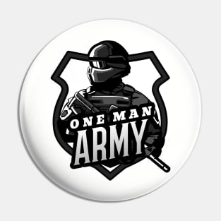 One MAN Army Pin