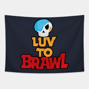 Luv to brawl Tapestry