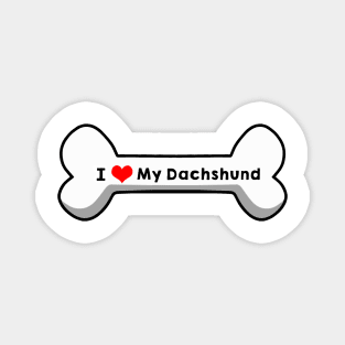 I Love My Dachshund Magnet