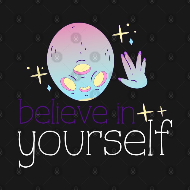 Believe In Yourself by Carolina Cabreira