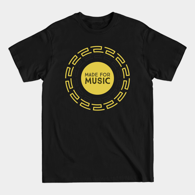 Disover Made For Music Pattern - Music Is Life - T-Shirt