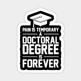 PhD Graduation - PhD Graduate - Gifts for Doctoral Grad Magnet