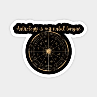 Astrology is my Natal Tongue Magnet