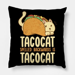 Tacocat Spelled Backwards Is Tacocat Pillow