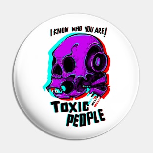 Toxic People Pin