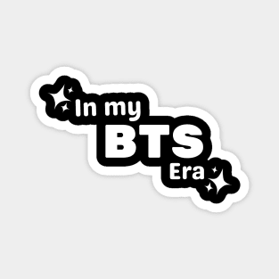 In My BTS Era Magnet