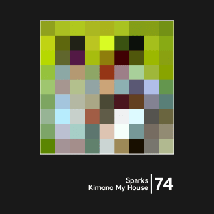 Sparks - Kimono My House / Minimalist Style Graphic Design T-Shirt
