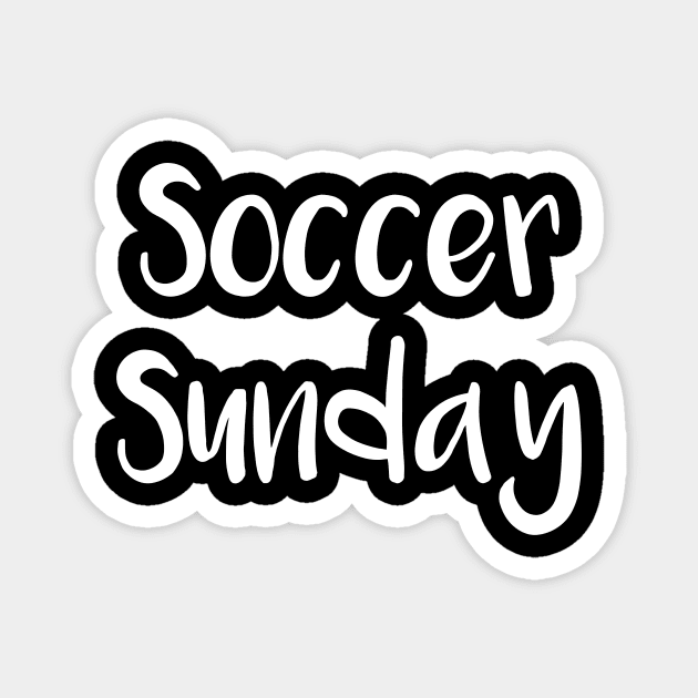 Soccer Sunday Soccer Mom Magnet by StacysCellar