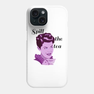 Let’s gossip girls! Phone Case