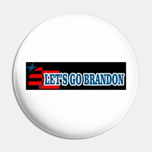 LET'S GO BRANDON - America FIRST! Pin