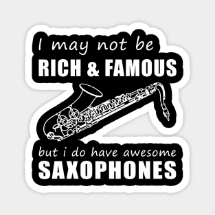 Saxophone Enthusiast's Humorous Delight T-Shirt Magnet