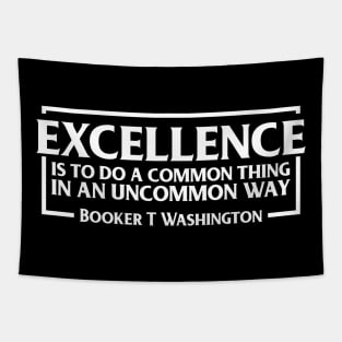 Excellence, Booker T. Washington, Black History, Quote Tapestry