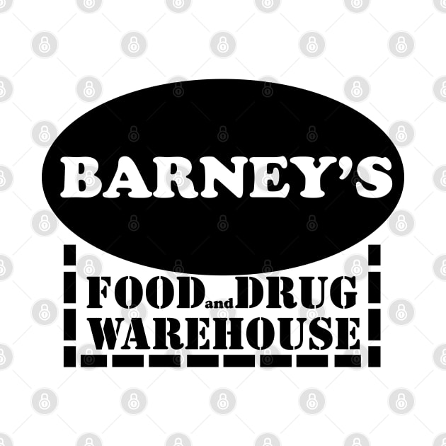 Barney's Food & Drug Warehouse by carcinojen